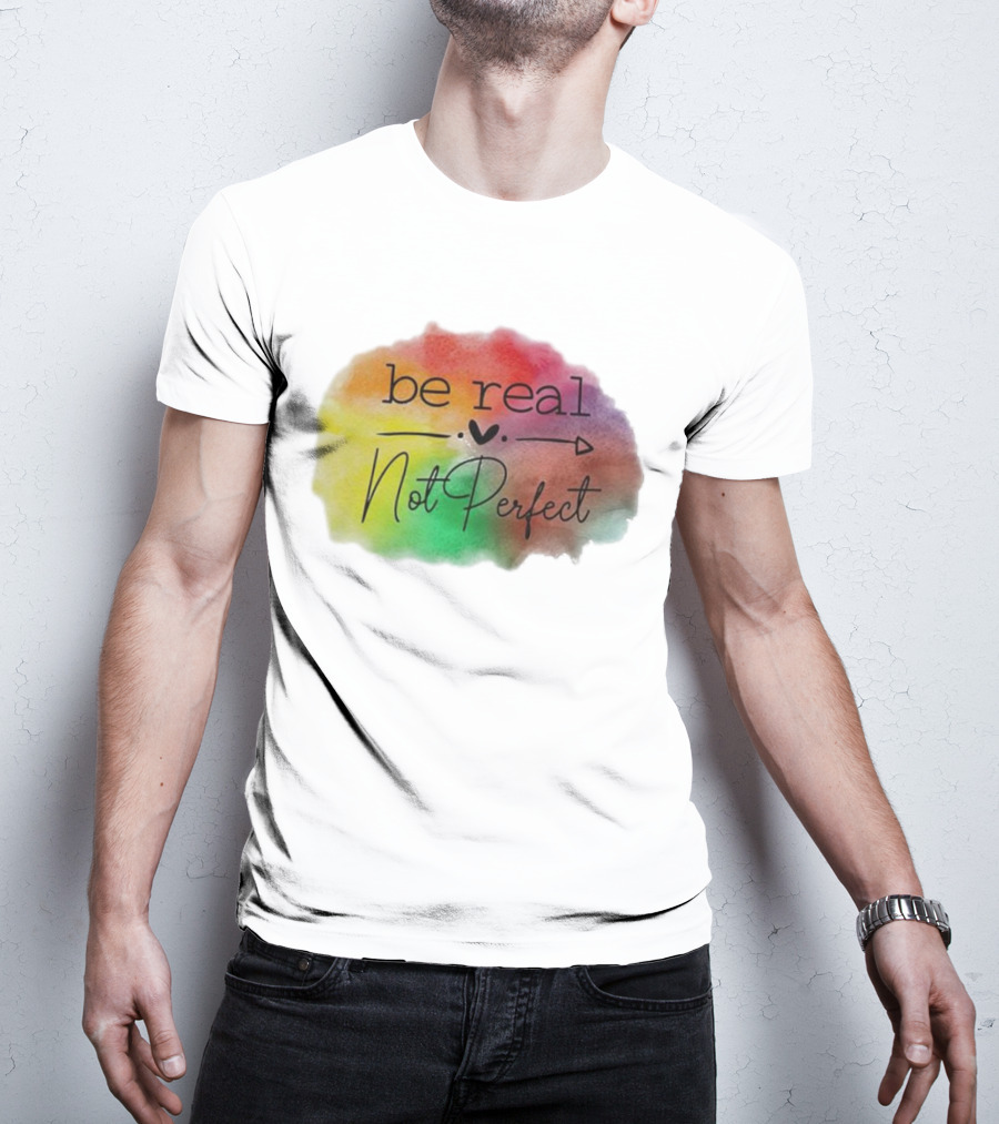 Be Real Not Perfect Casual Print Colorful Heart Arrow T-Shirt