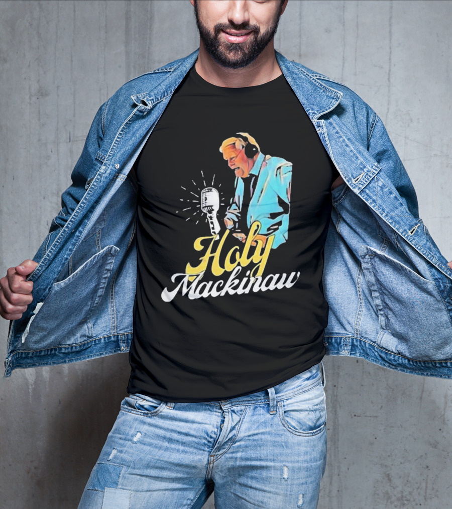Quality Joe Bowen Holy Mackinaw Broadcasting Legend T-Shirt