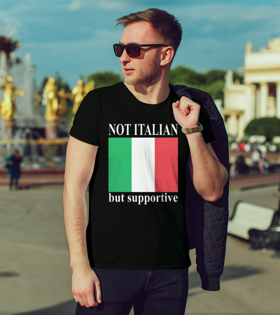 Not Italian But Supportive Flag Colors T-Shirt