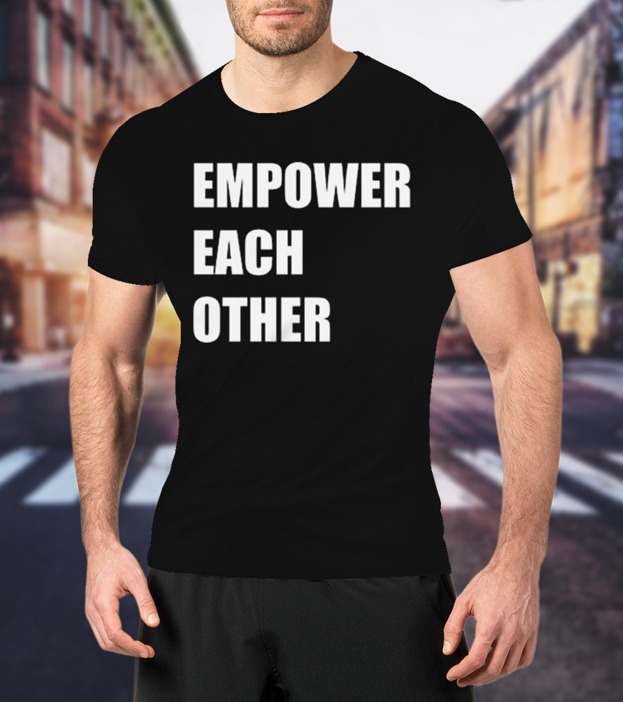 Empower Each Other Quality Initiative T-Shirt