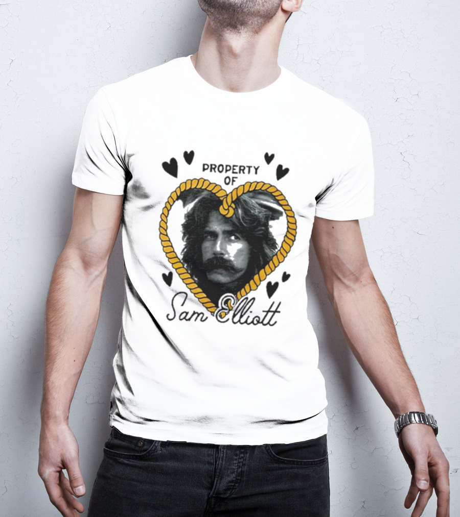 Property Of Sam Elliott Heart Rope T-Shirt