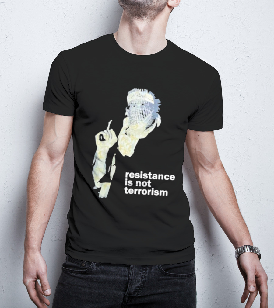 Resistance Is Not Terrorism Masked Figure T-Shirt
