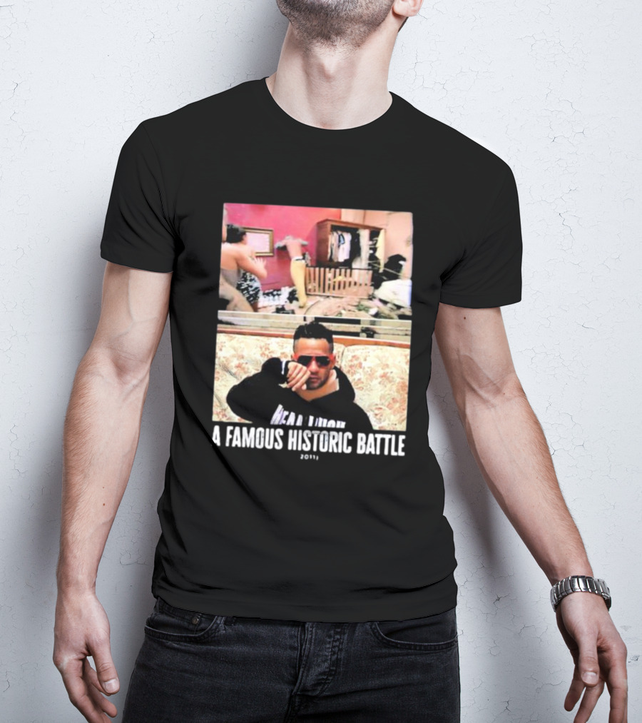 A Famous Historic Battle 2011 Mike Sorrentino T-Shirt