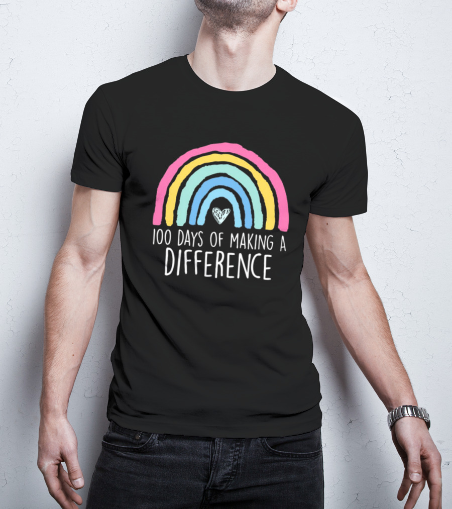 100 Days Of Making A Difference Rainbow Heart T-Shirt