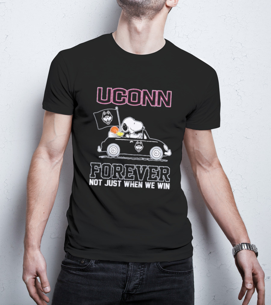 UConn Forever Snoopy And Woodstock Drive Car Huskies Not Just When We Win T-Shirt