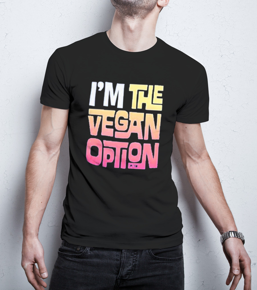 I’m The Vegan Option Gradient Text T-Shirt