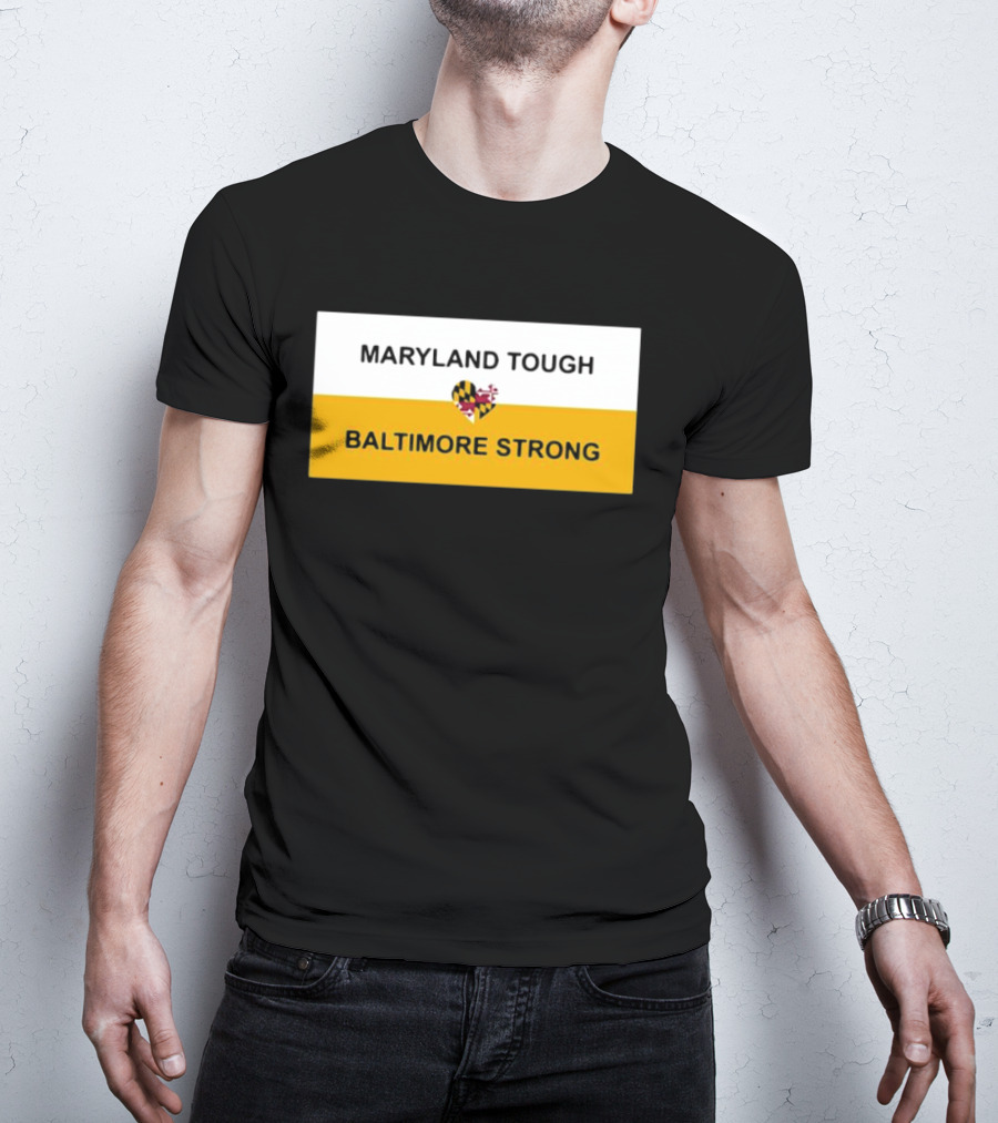 Maryland Tough Baltimore Strong Heart Maryland Flag T-Shirt