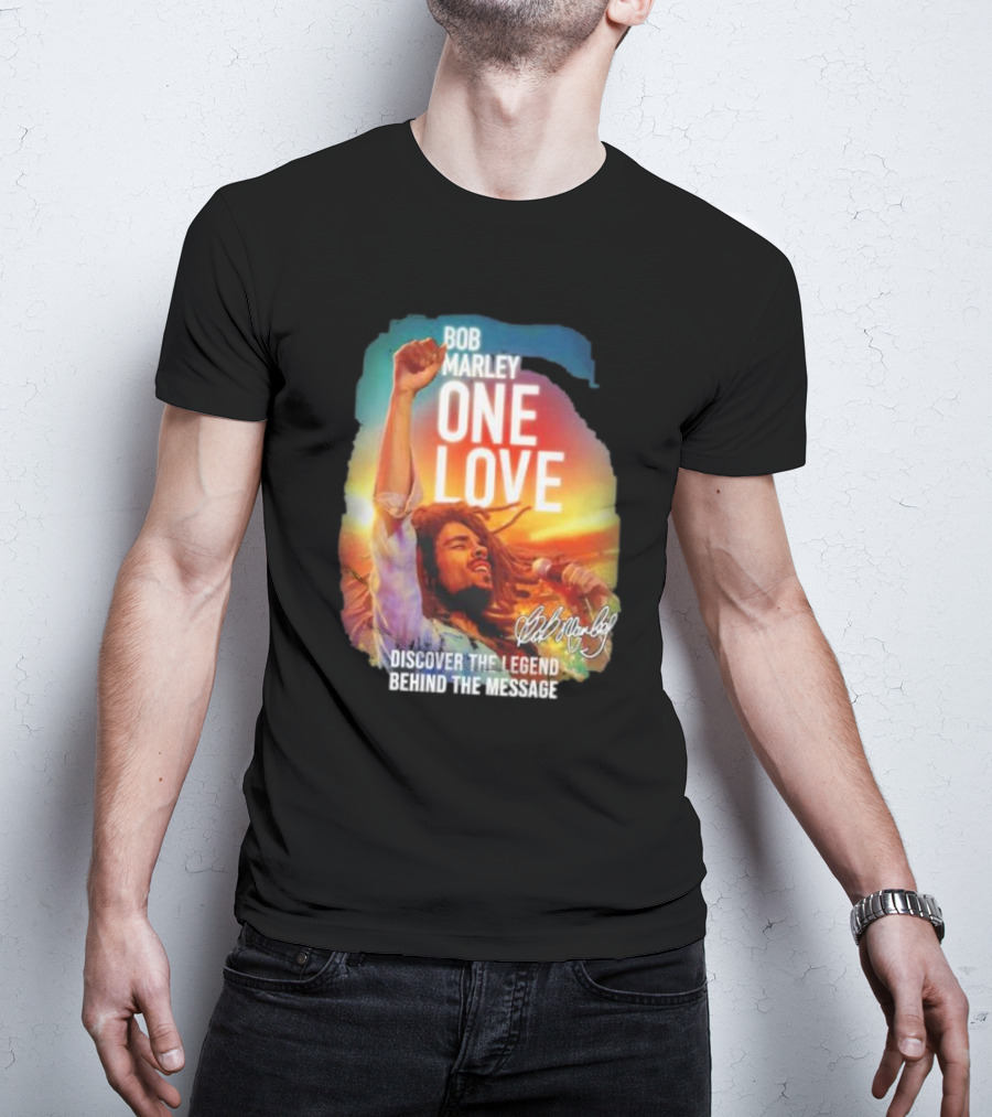 Bob Marley One Love Discover The Legend Behind The Message T-Shirt