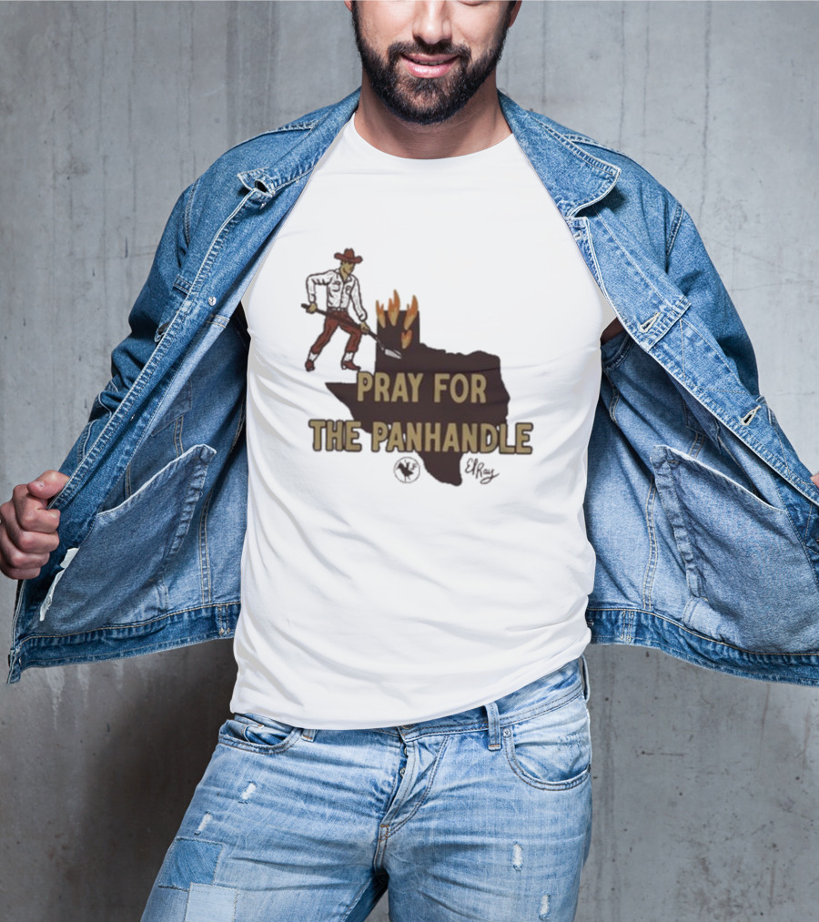 Pray For The Panhandle Texas Cowboy El Ray T-Shirt