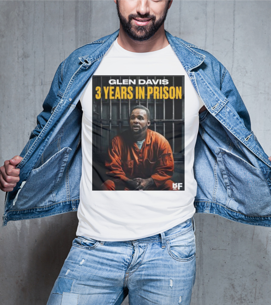 Glen Davis 3 Years In Prison BF T-Shirt