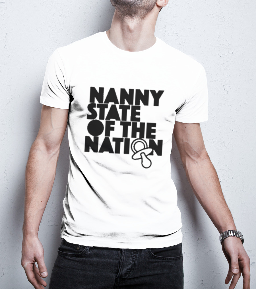 Nanny State Of The Nation Pacifier T-Shirt