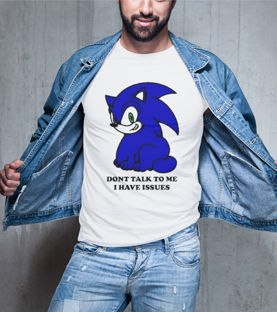 Dont Talk To Me I Have Issues Mamonoworld T-Shirt
