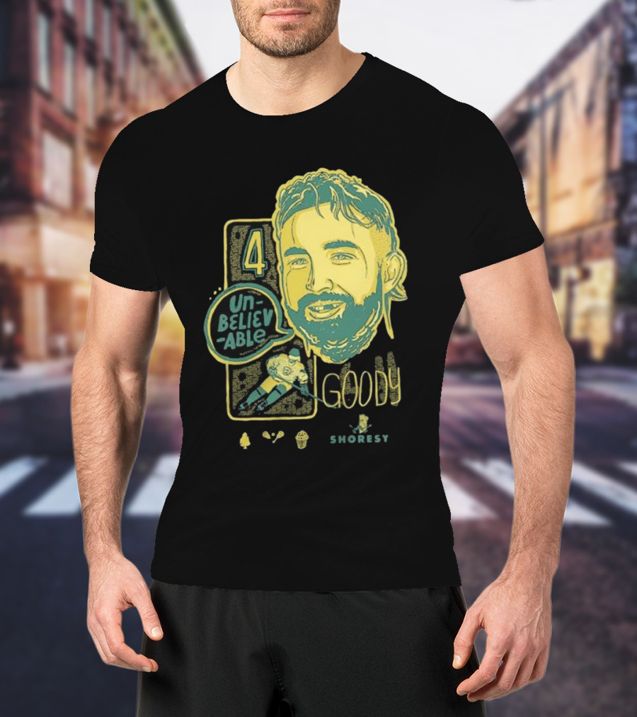 Shoresy Goody Unbelievable 4 T-Shirt