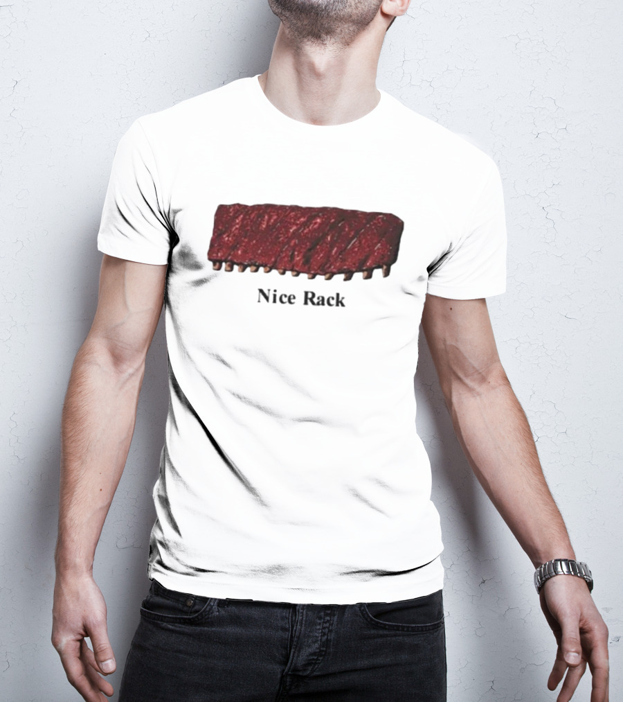 Middleclassfancy Nice Rack Ribs T-Shirt
