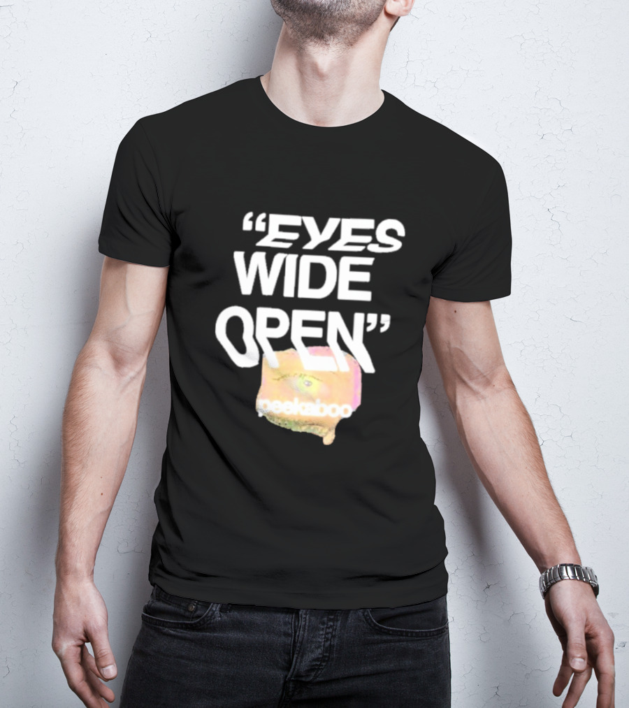 Eyes Wide Open Peekaboo T-Shirt