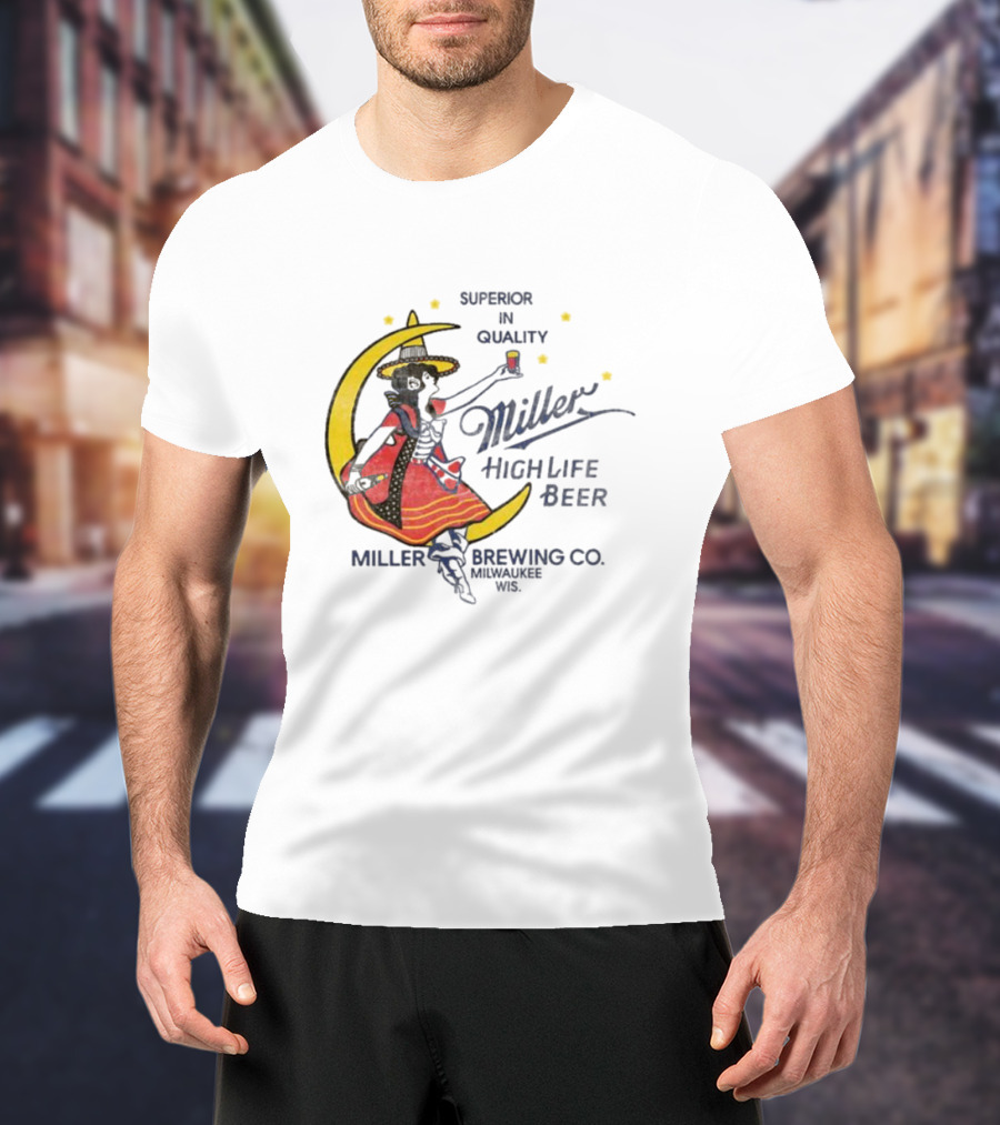 Superior Quality Miller High Life Beer Moon Lady Milwaukee Brewing Co T-Shirt