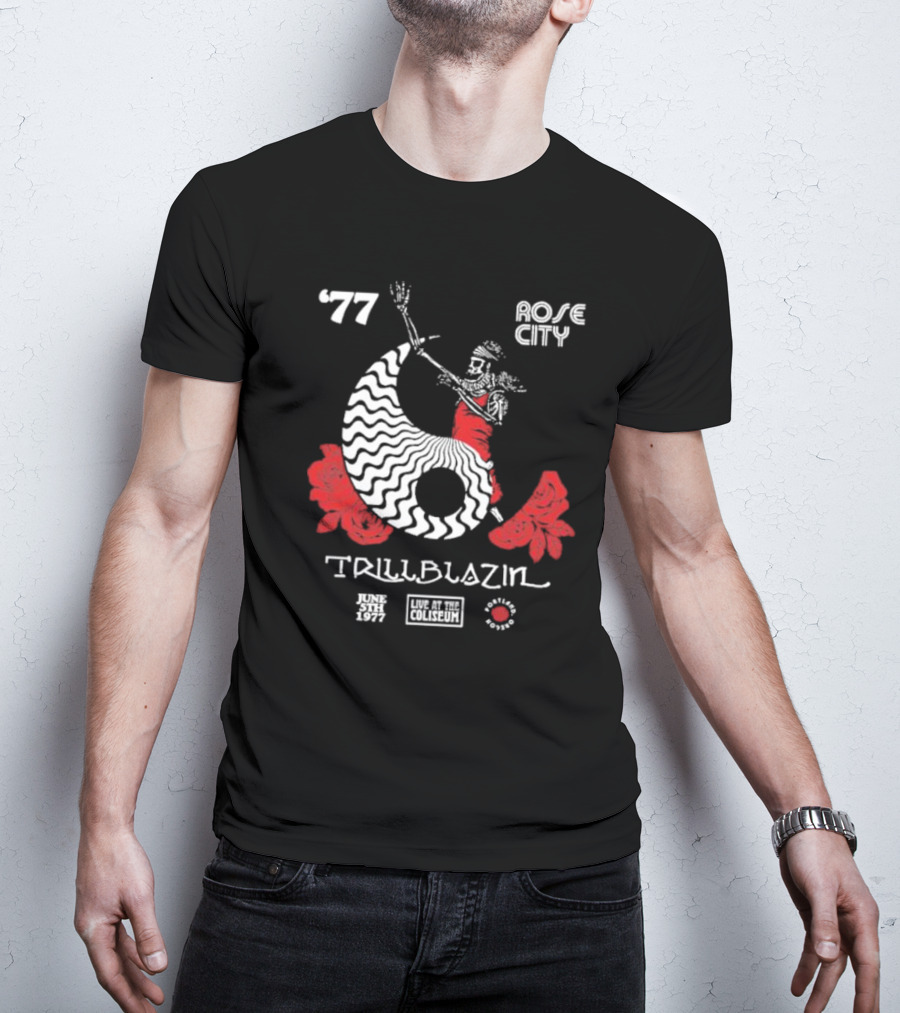 June 5th 1977 Rose City Trillblazin Live At The Coliseum Portland Oregon T-Shirt