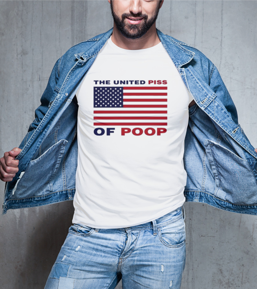 The United Piss Of Poop USA Flag Satire T-Shirt