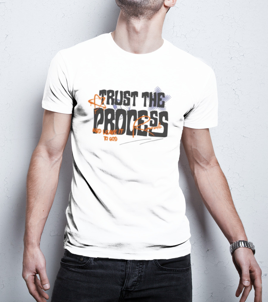 Trust The Process And Leave It To God With Star Symbol And Faux Crown T-Shirt