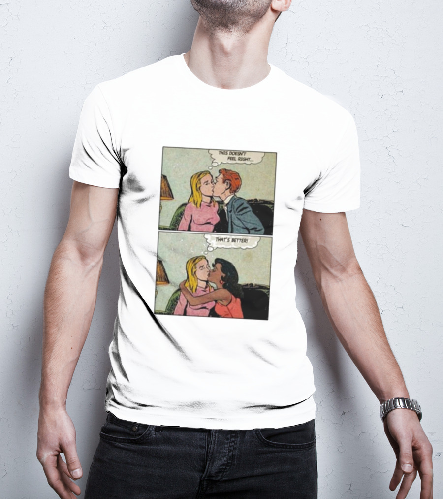 This Doesn’t Feel Right That’s Better Comic Panel With Thought Bubbles T-Shirt