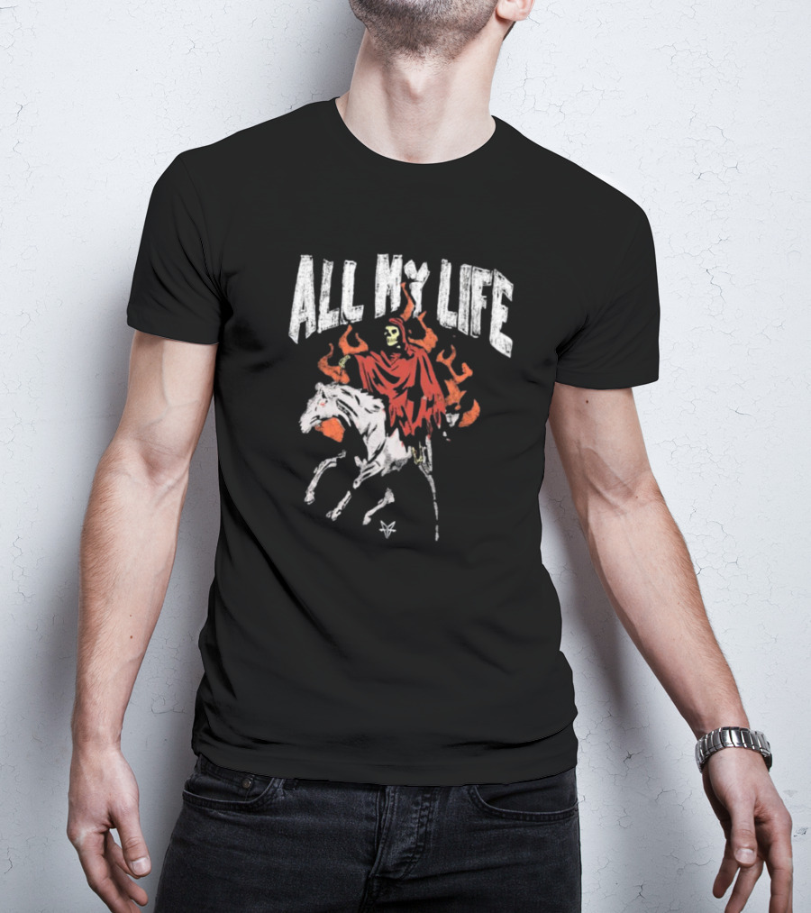 All My Life Reaper On Fiery Horse T-Shirt