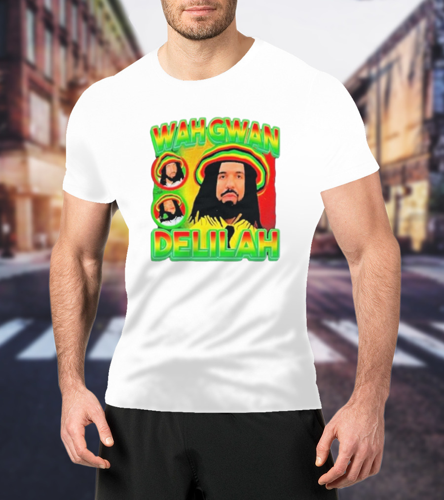 Wah Gwan Delilah Rasta Colors Drake T-Shirt