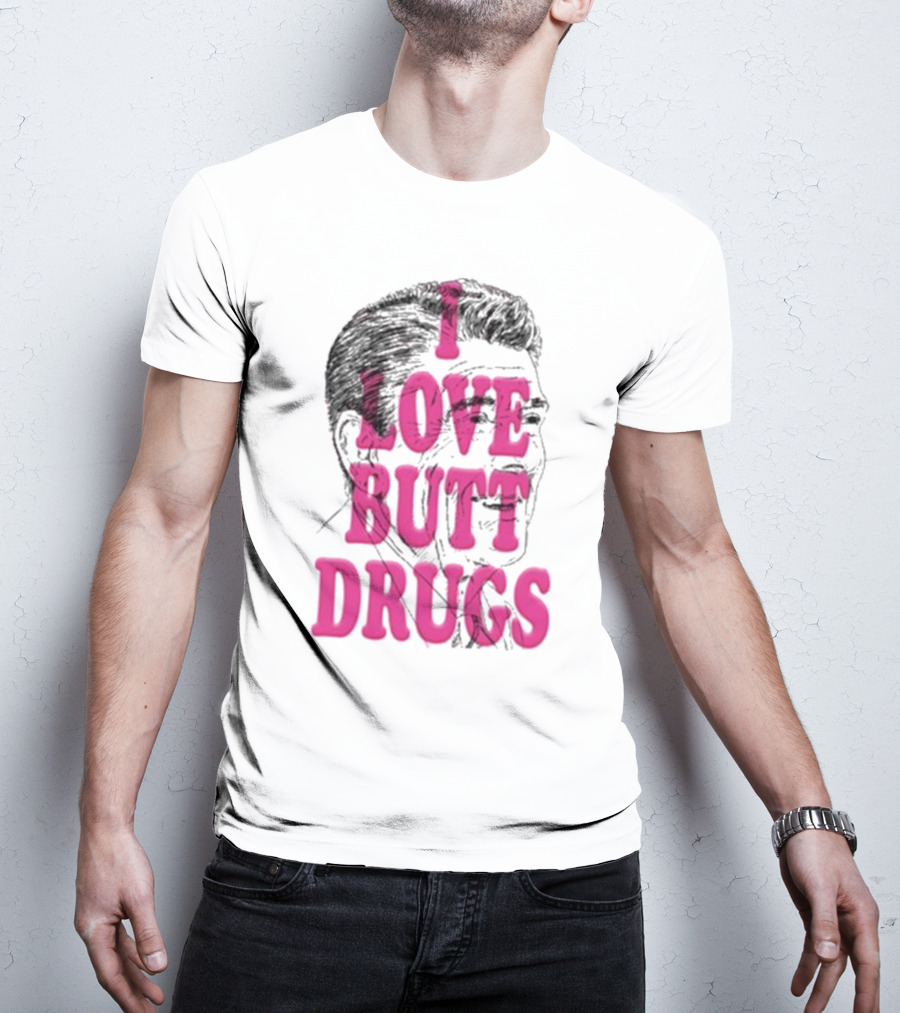 I Love Butt Drugs Retro Elvis T-Shirt