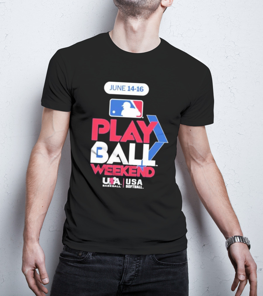 MLB Play Ball Weekend June 14-16 USA Baseball USA Softball T-Shirt