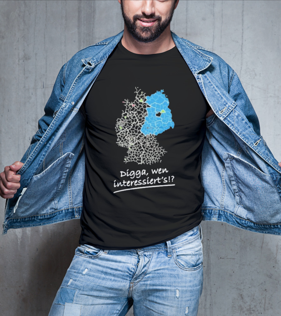 Digga Wen Interessiert Map Outline Blue Highlight T-Shirt