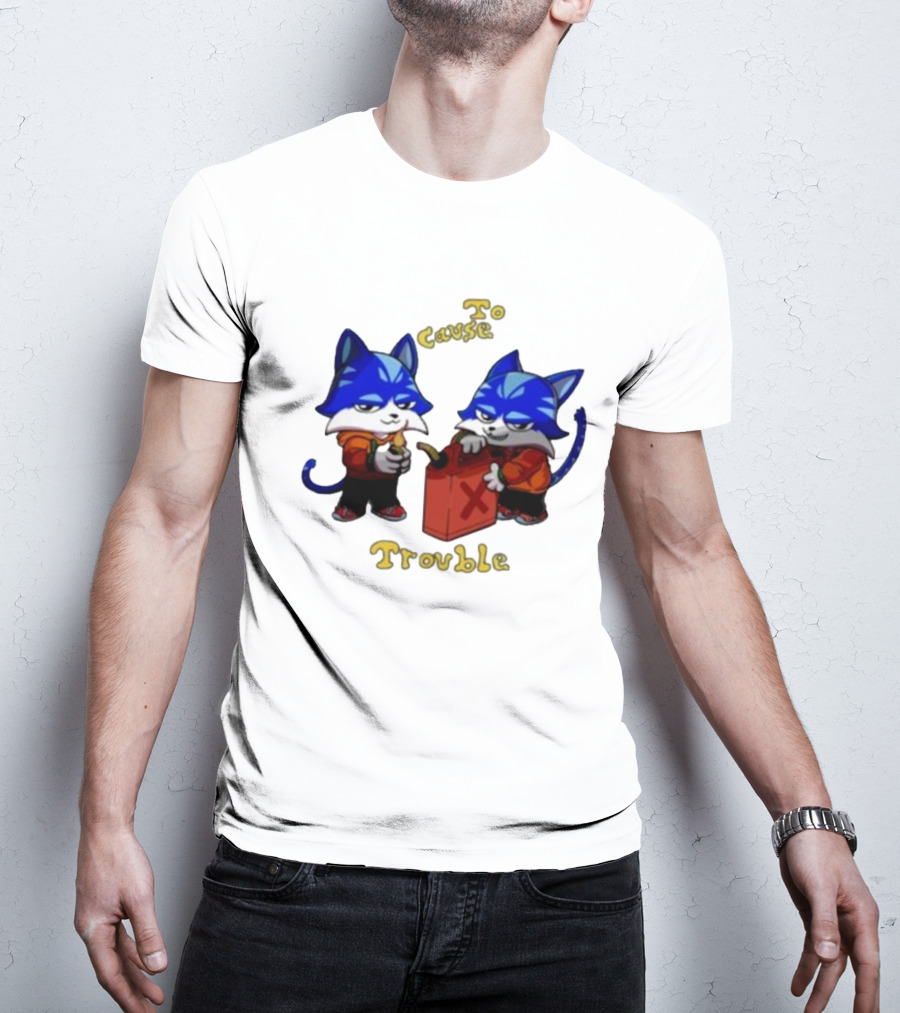 Toshi Base Here To Cause Trouble Mischievous Blue Cats With Gasoline Canister T-Shirt