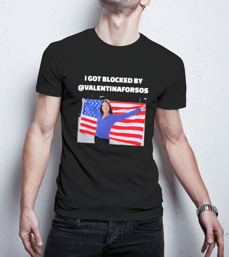I Got Blocked By Valentina For Sos American Flag T-Shirt