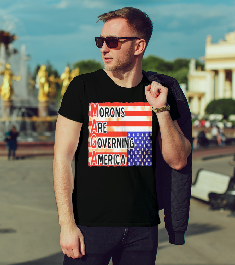 Morons Are Governing America MAGA T-Shirt