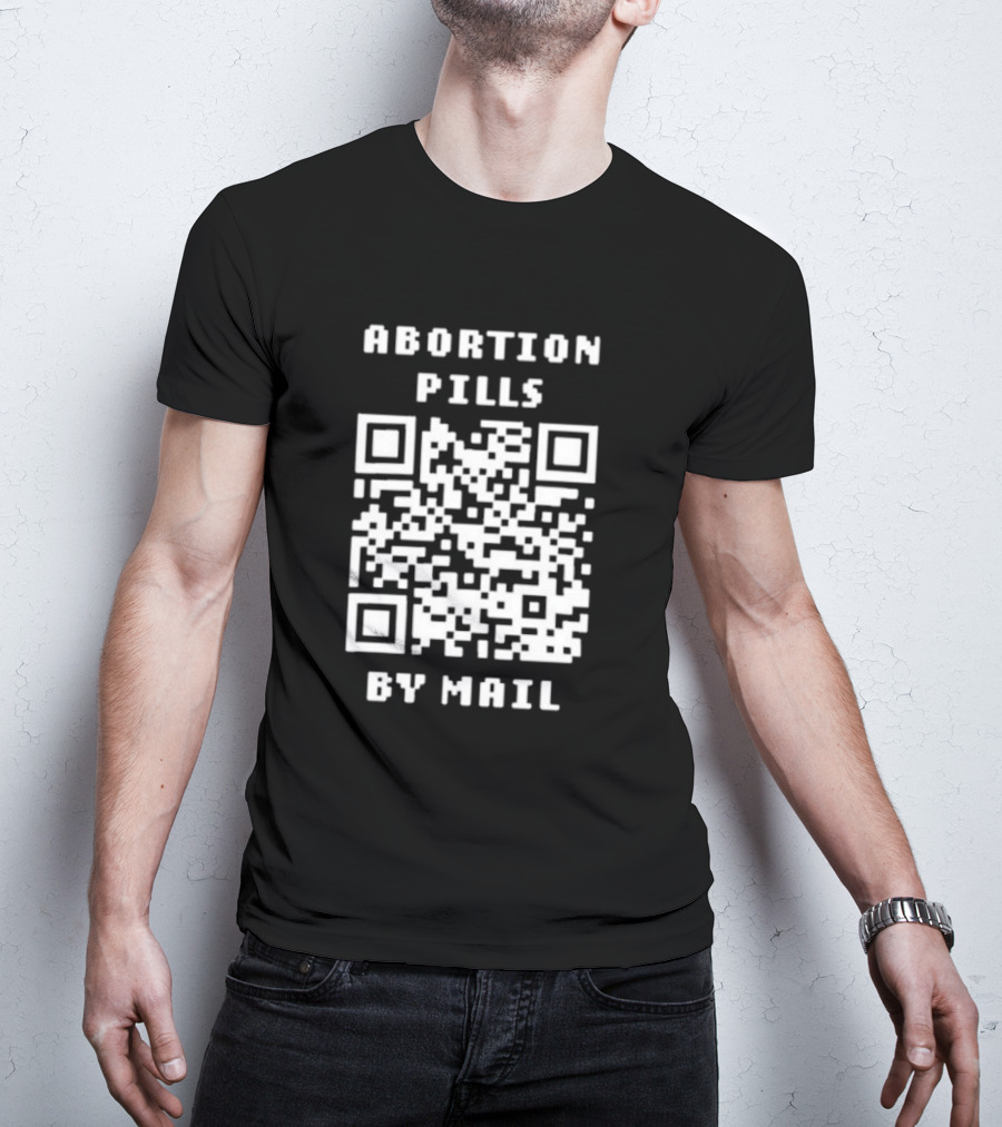 Abortion Pills By Mail QR Code T-Shirt
