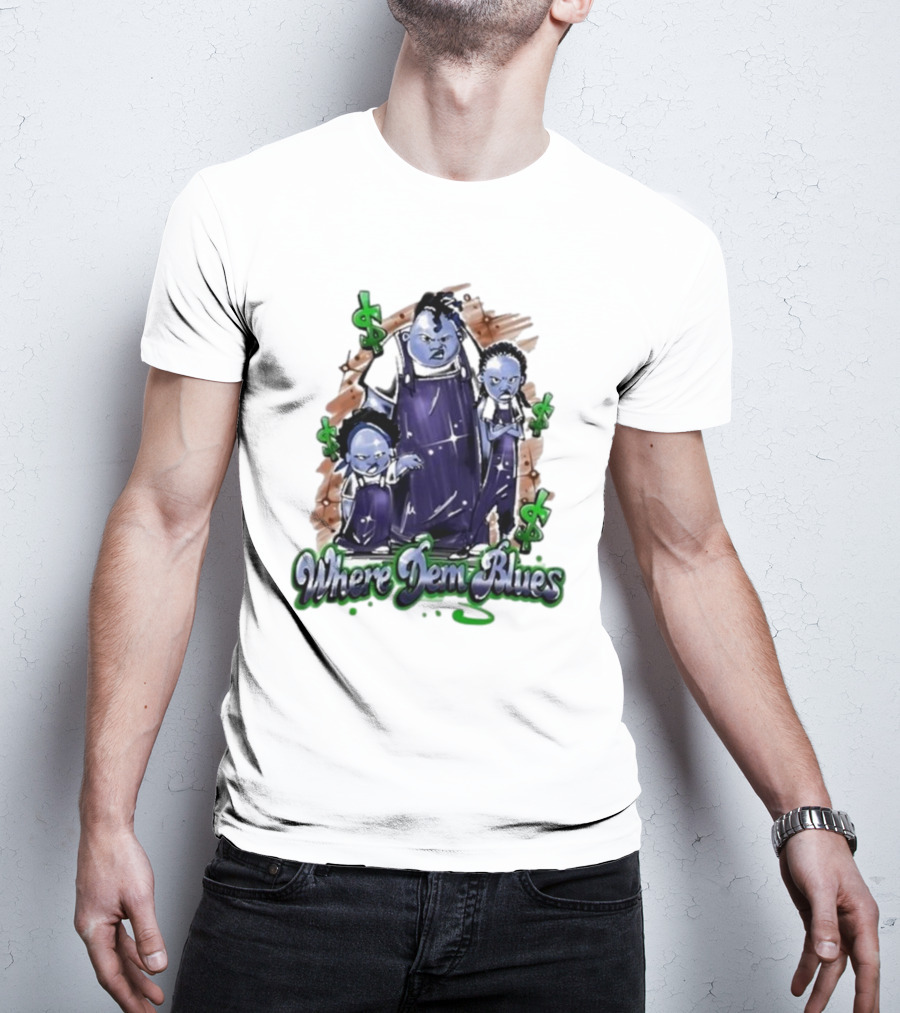 Where Dem Blues Based Savage T-Shirt