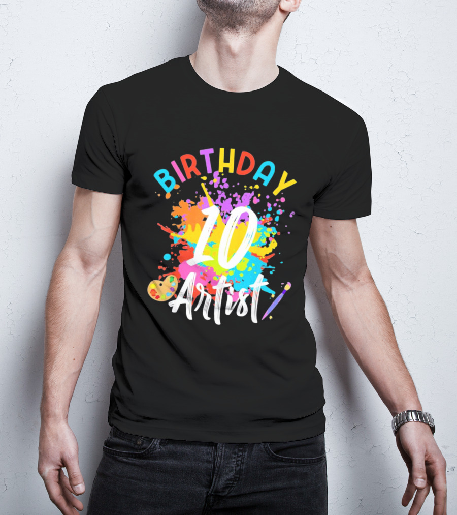 Birthday 10 Artist Painting Party T-Shirt