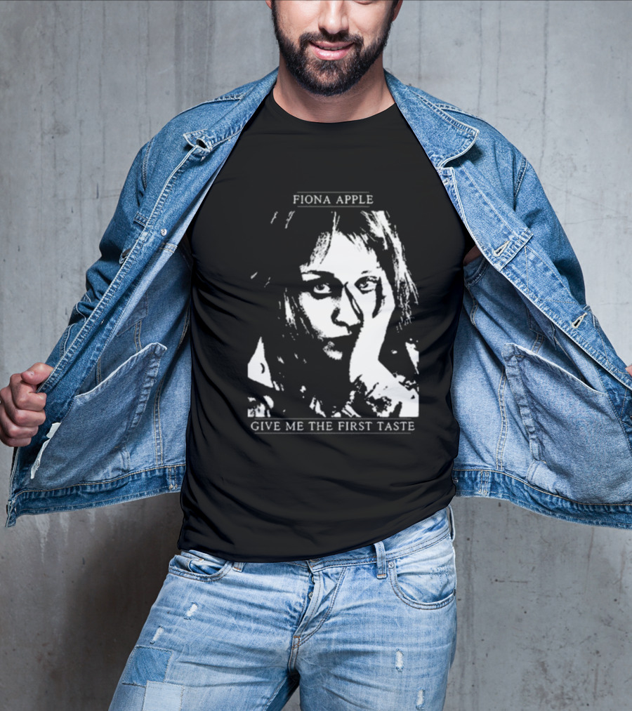Fiona Apple Give Me The First Taste T-Shirt