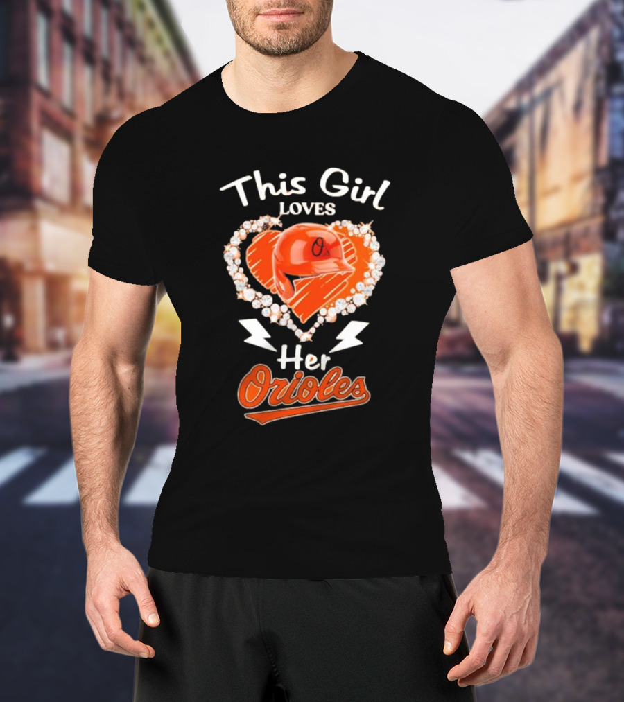 This Girl Loves Her Orioles Heart Baseball Helmet Diamond T-Shirt