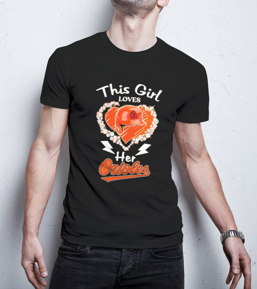 This Girl Loves Her Orioles Heart Baseball Helmet Diamond T-Shirt