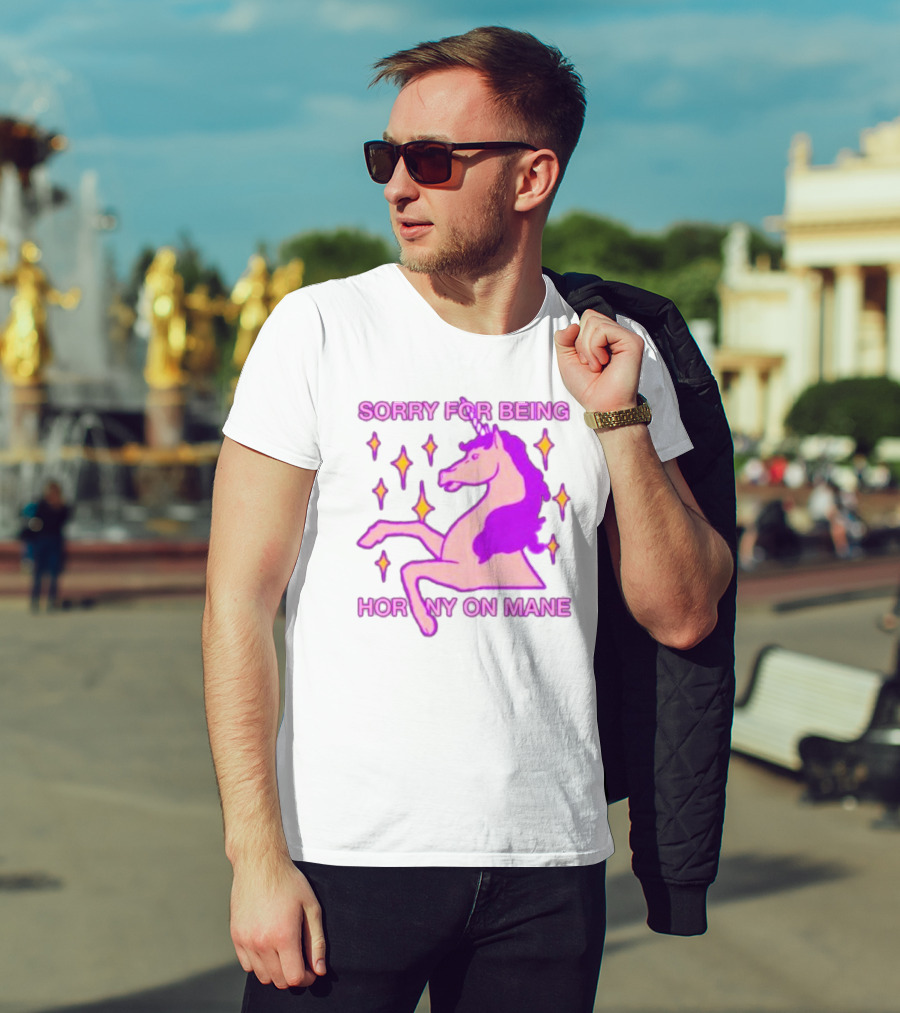Sorry For Being Horny On Mane Unicorn With Stars T-Shirt