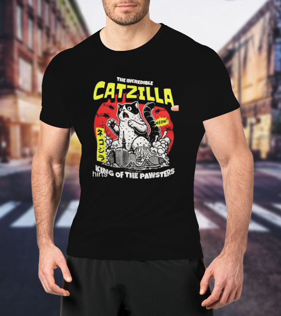 The Incredible Catzilla Meow King Of The Pawsters T-Shirt