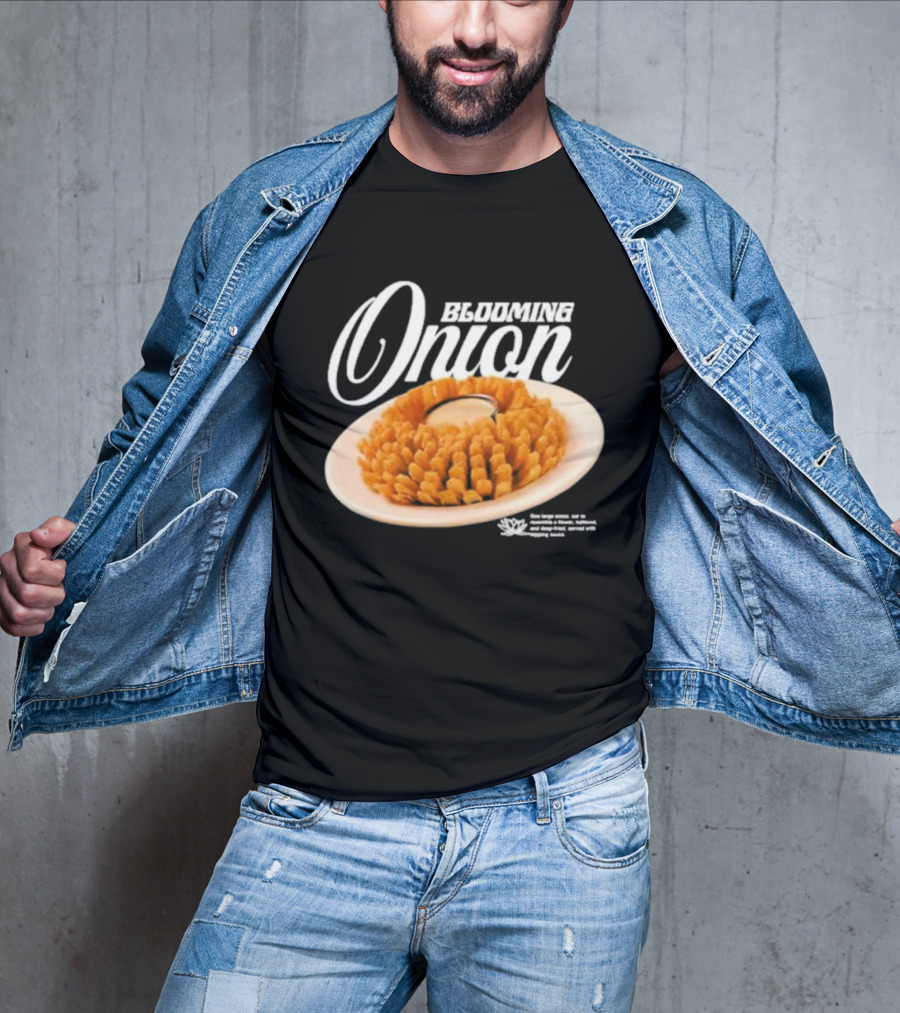 Blooming Onion One Large Onion Cut Served With Dipping Sauce T-Shirt
