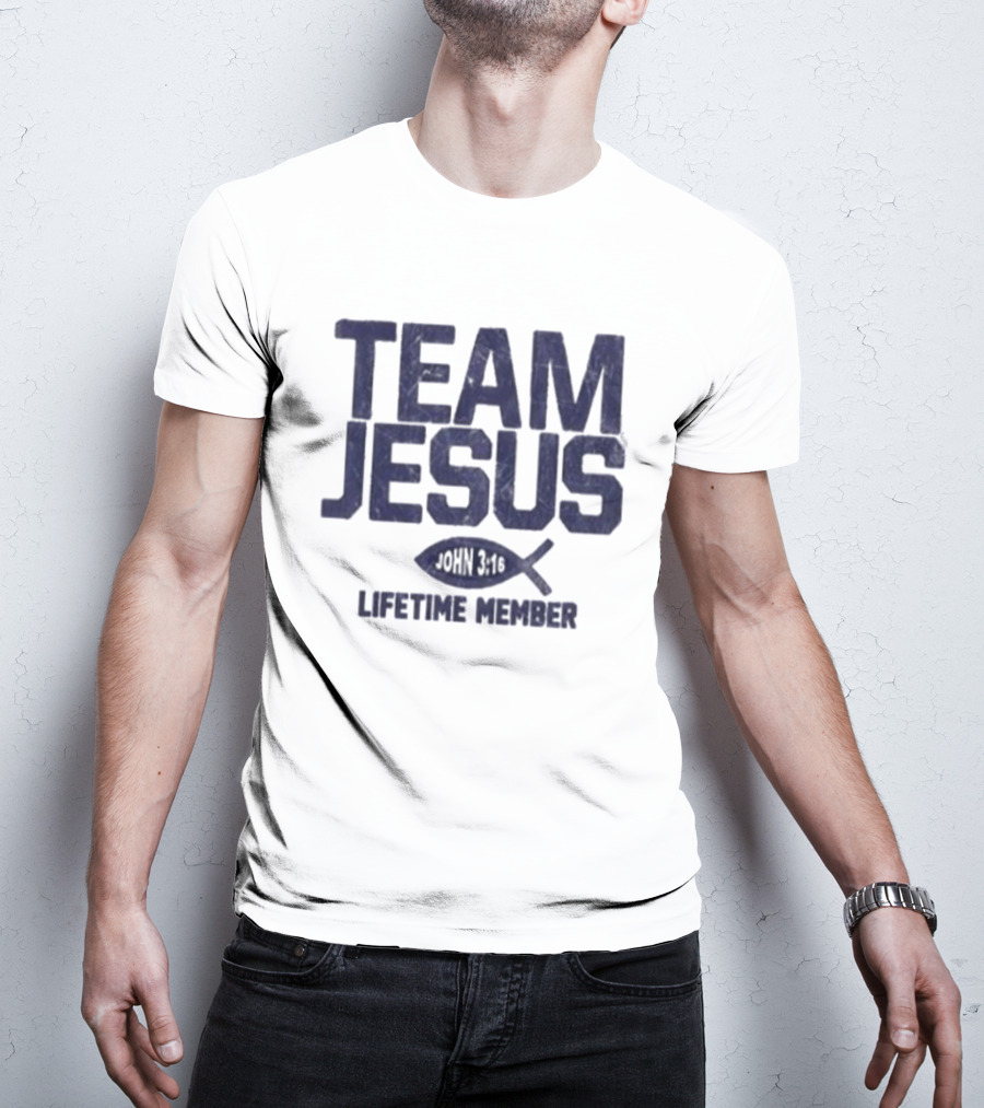 Team Jesus John 14:6 Lifetime Member T-Shirt