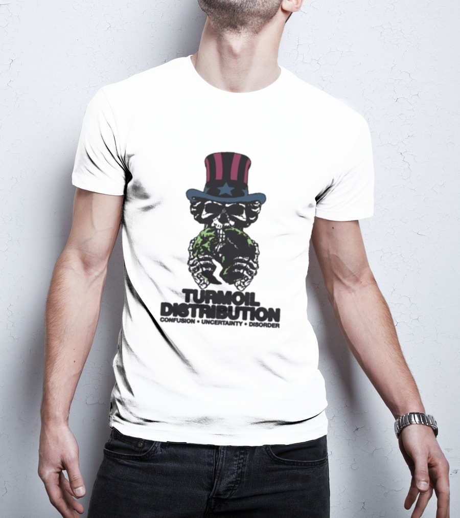 Turmoil Distribution Uncle Sam Confusion Uncertainty Disorder Skulls Earth T-Shirt