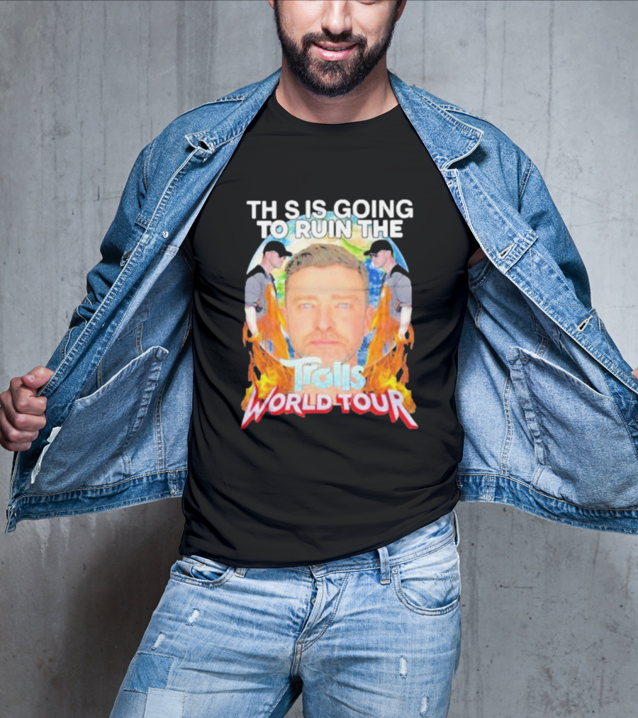 TH S IS GOING TO RUIN THE Trolls World Tour T-Shirt
