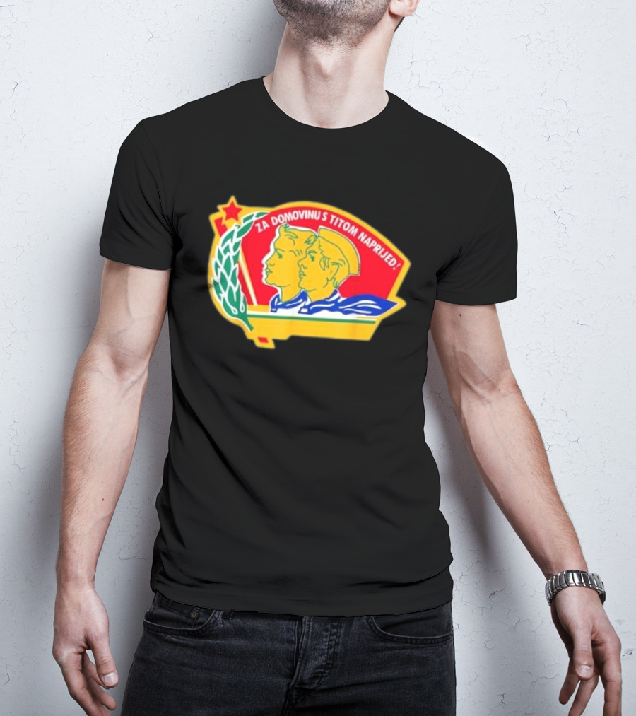 Za Domovinu S Titom Naprijed Red Star Laurel Wreath Emblem T-Shirt