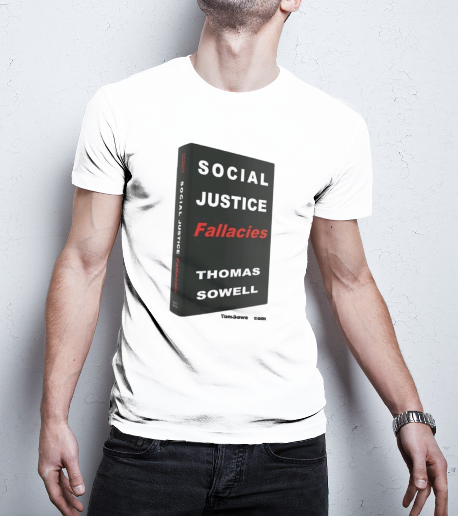 Social Justice Fallacies Thomas Sowell Book Cover T-Shirt