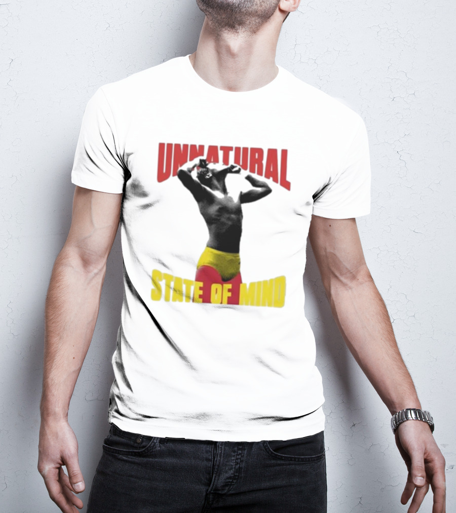 UNNATURAL STATE OF MIND Wrestling Champion T-Shirt