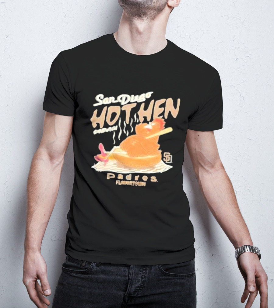 San Diego Hot Hen Sandwich Padres Flavortown MLB T-Shirt