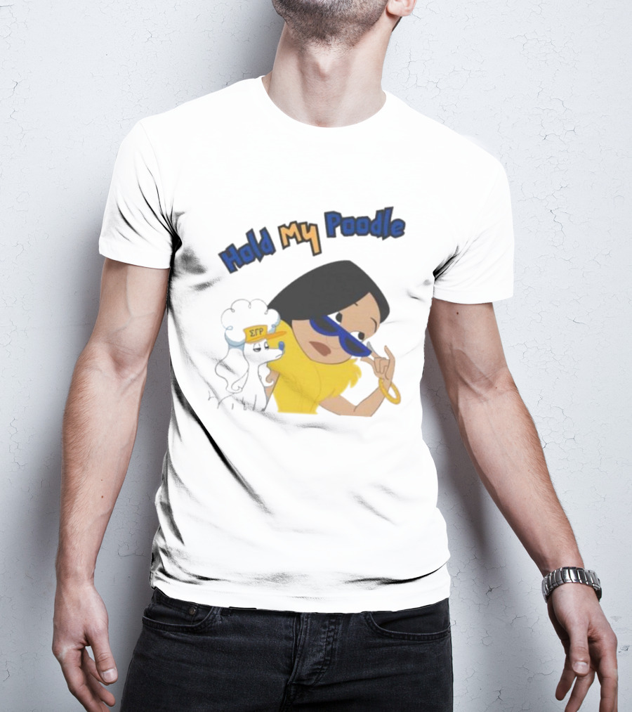 Hold My Poodle SGR Animated Character With Glasses T-Shirt