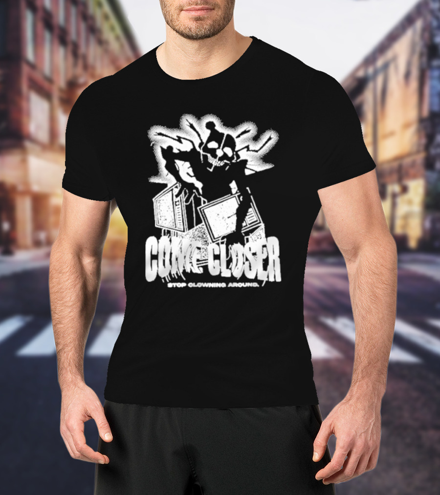 COME CLOSER STOP CLOWNING AROUND Jack-in-the-Box Skeleton With Lightning Effects T-Shirt